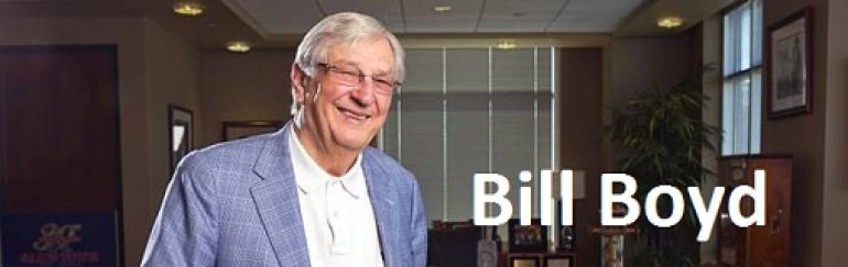 Boyd Gaming Corp. Executive Chairman Bill Boyd